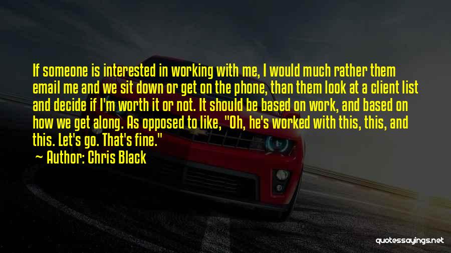 Chris Black Quotes 761176