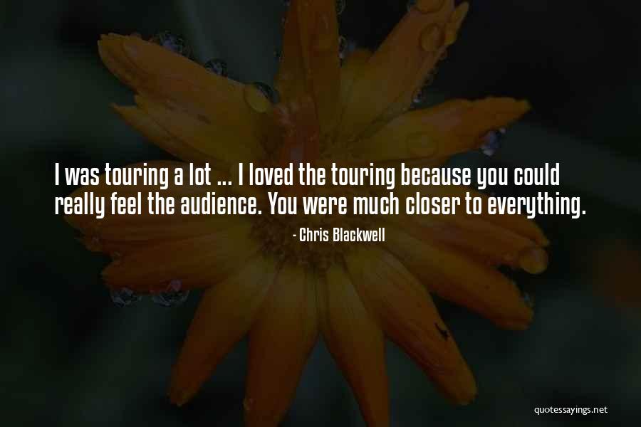 Chris Blackwell Quotes 1107486 Chris Blackwell Quotes 1107486