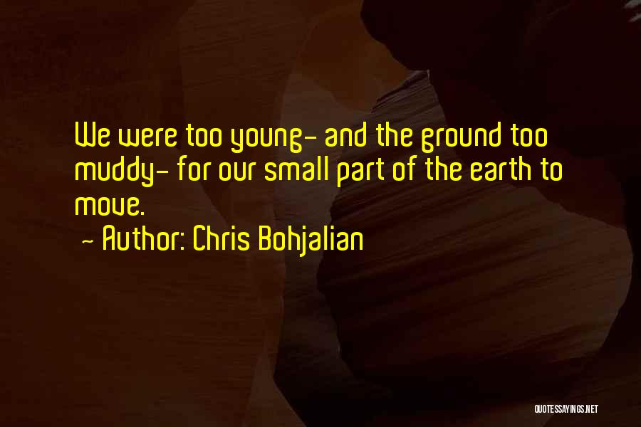 Chris Bohjalian Quotes 1070323