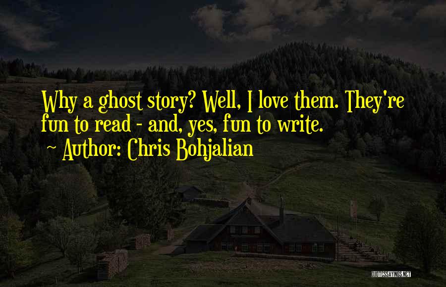 Chris Bohjalian Quotes 2137737