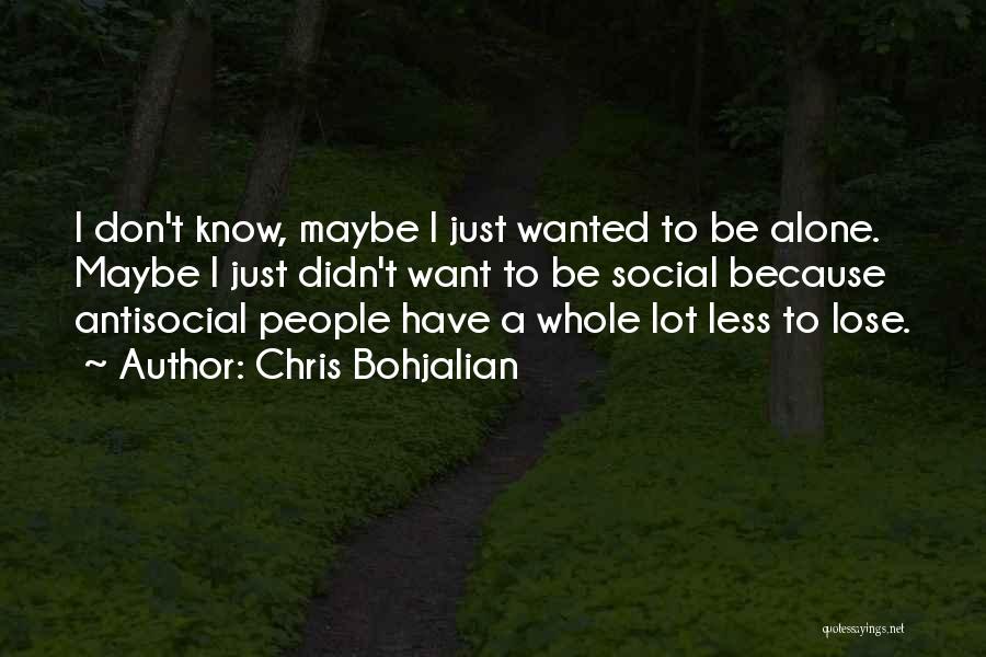 Chris Bohjalian Quotes 357142