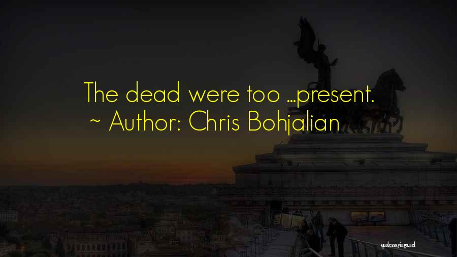 Chris Bohjalian Quotes 566717