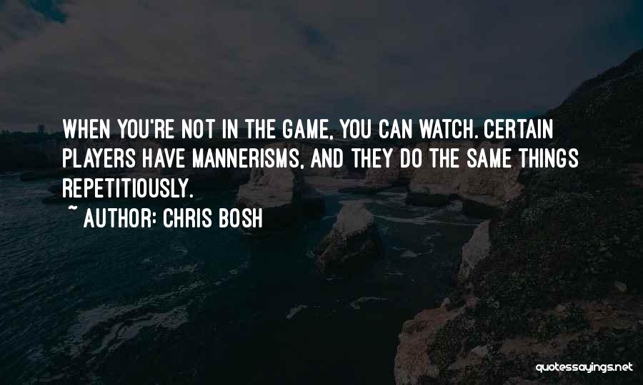 Chris Bosh Quotes 1048498