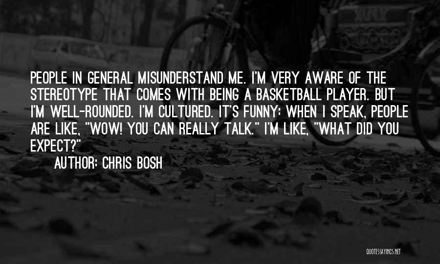 Chris Bosh Quotes 294668