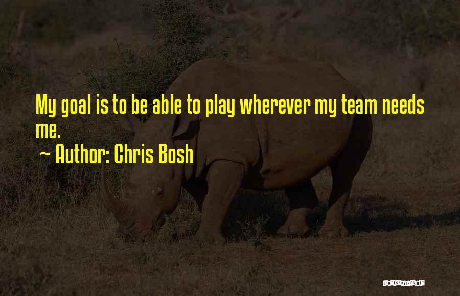 Chris Bosh Quotes 360303