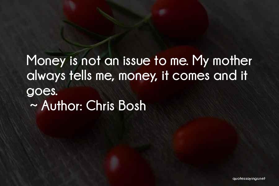 Chris Bosh Quotes 520476