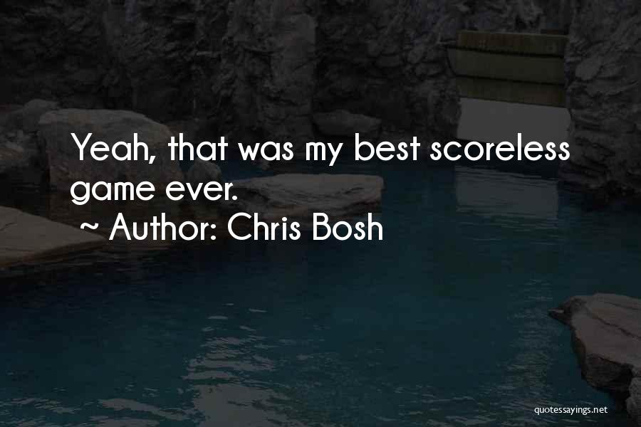 Chris Bosh Quotes 563586
