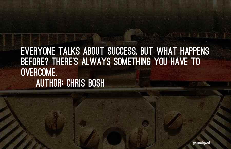 Chris Bosh Quotes 568730