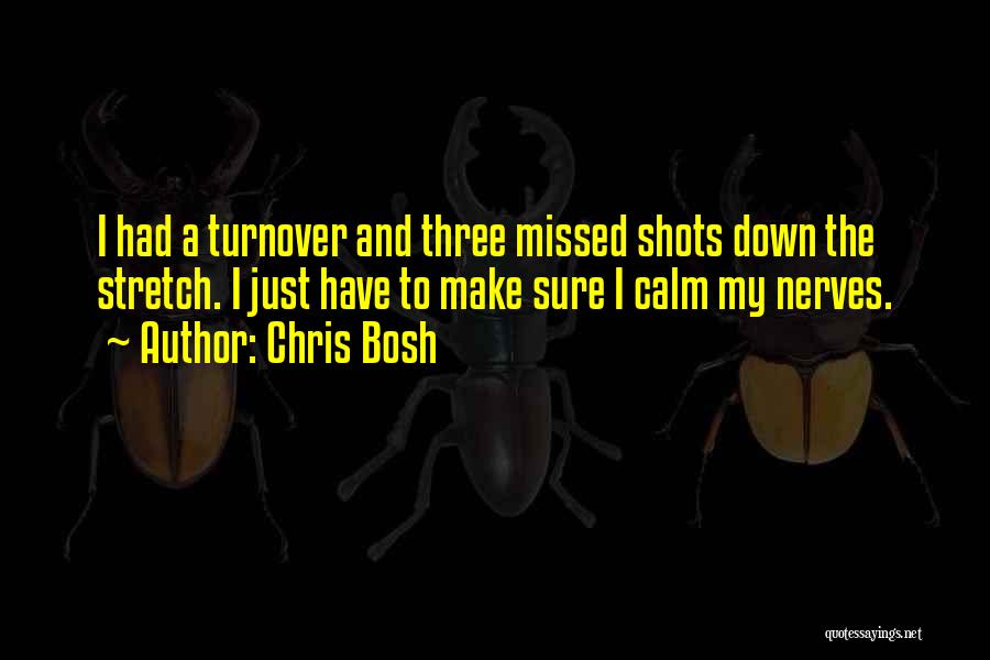 Chris Bosh Quotes 685951