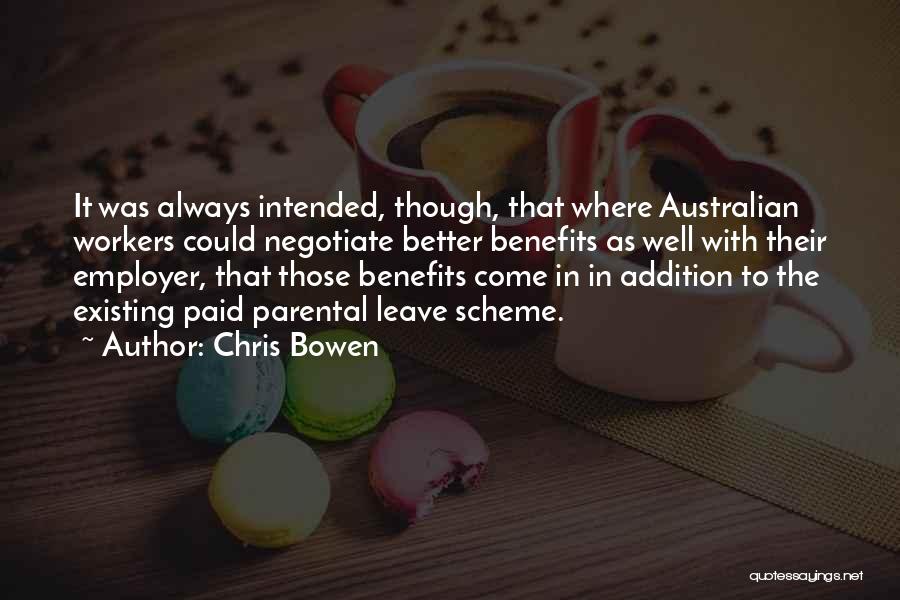 Chris Bowen Quotes 96538
