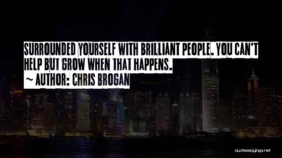 Chris Brogan Quotes 1174159