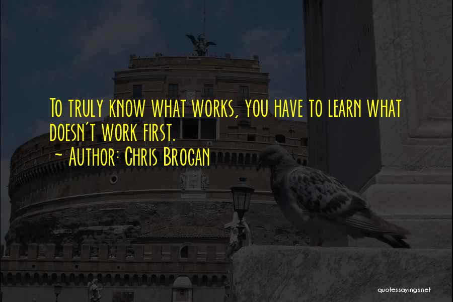 Chris Brogan Quotes 1463084