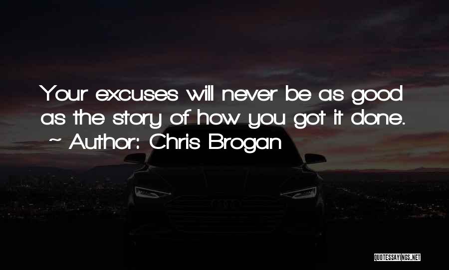 Chris Brogan Quotes 1475393