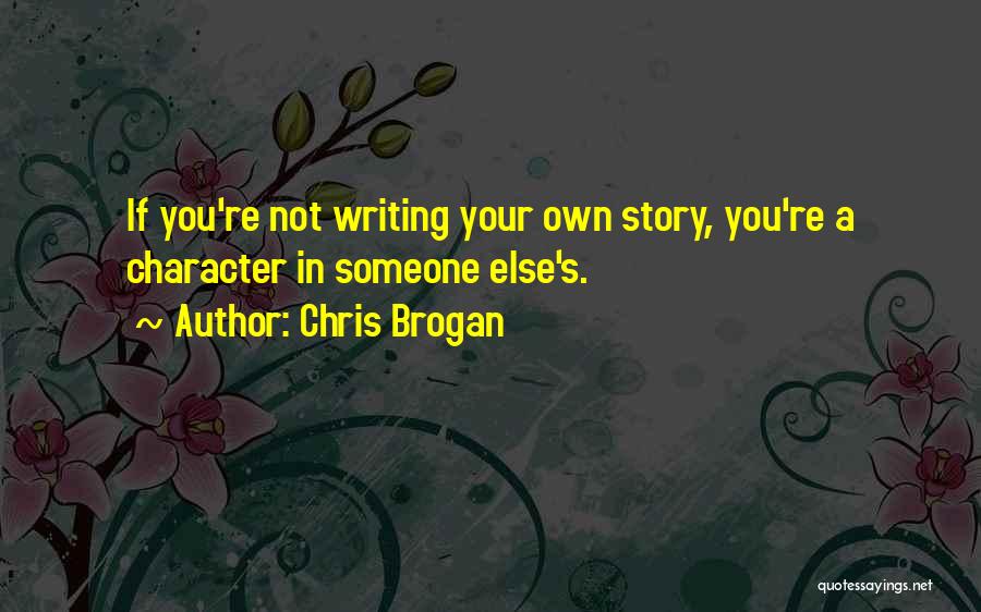 Chris Brogan Quotes 2082338