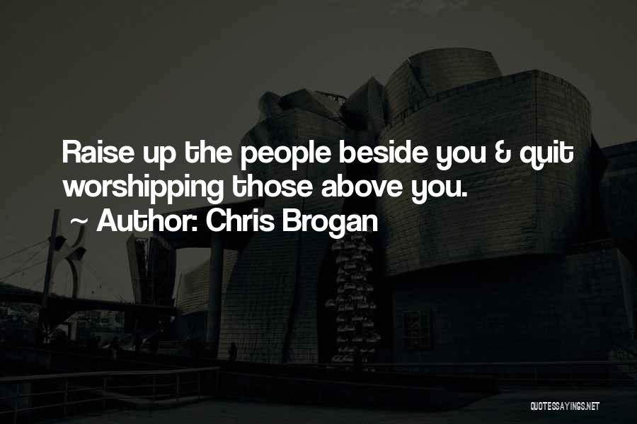 Chris Brogan Quotes 235239