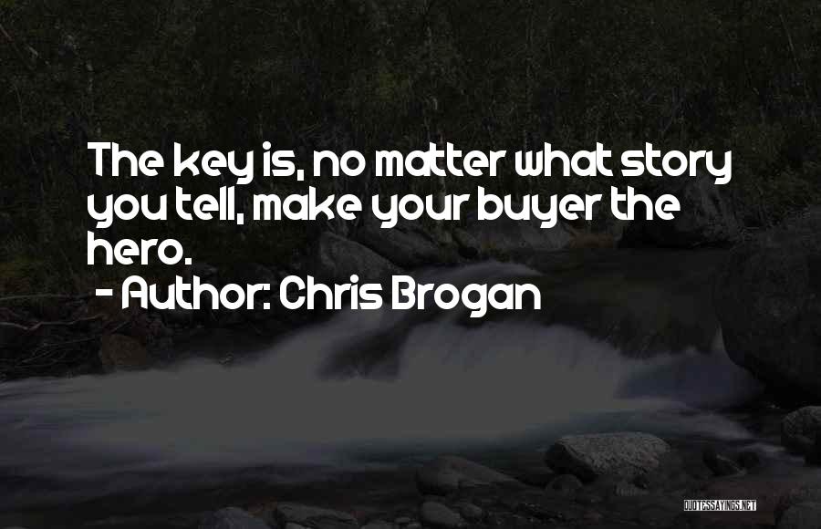 Chris Brogan Quotes 379449