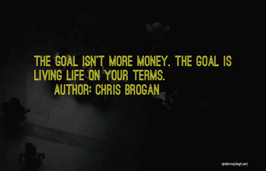 Chris Brogan Quotes 549174