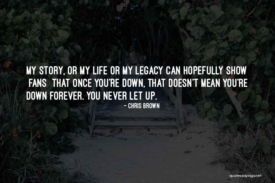 Chris Brown Quotes 1545981 Chris Brown Quotes 1545981