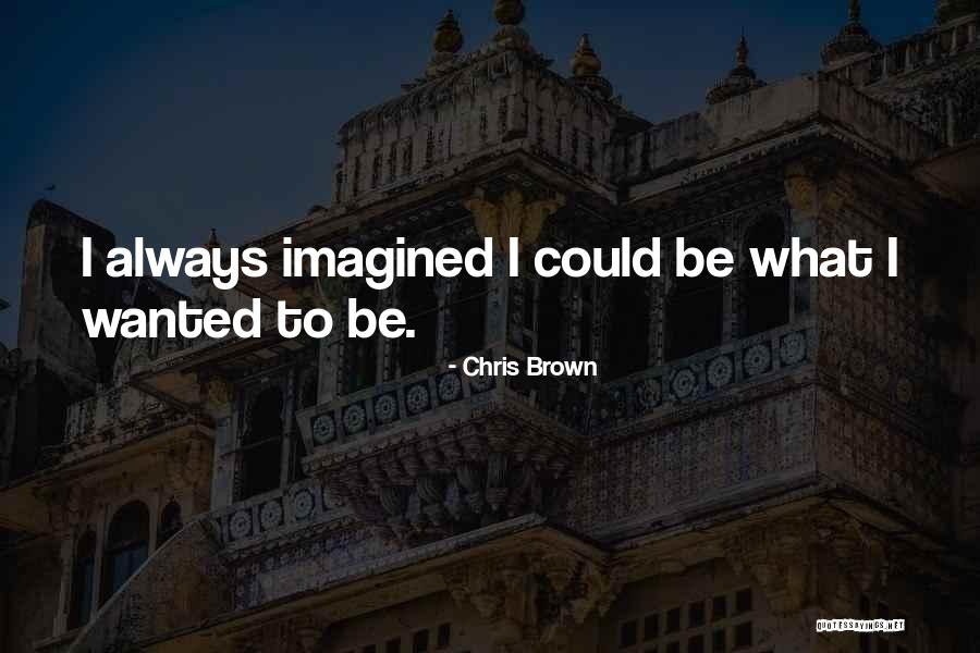 Chris Brown Quotes 1579397 Chris Brown Quotes 1579397