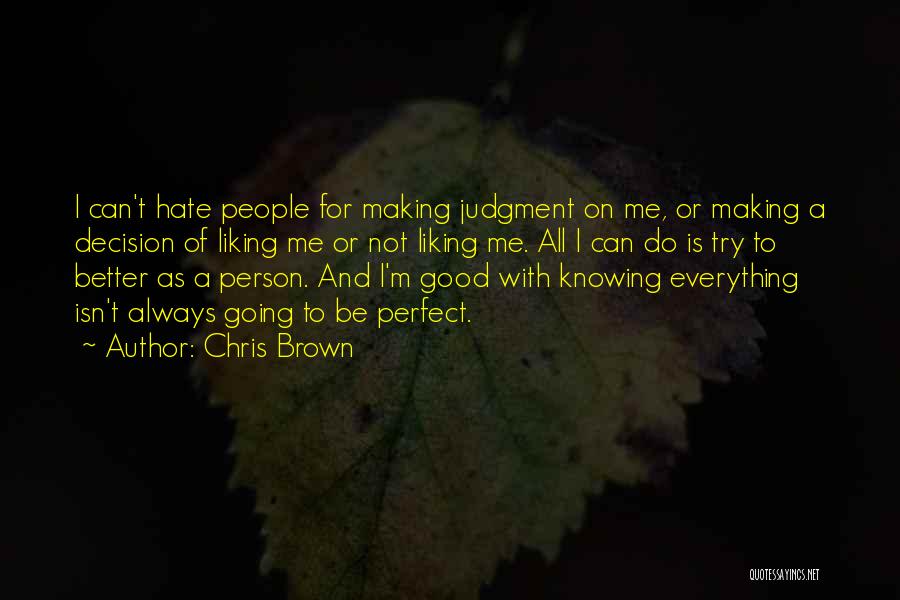 Chris Brown Quotes 196812