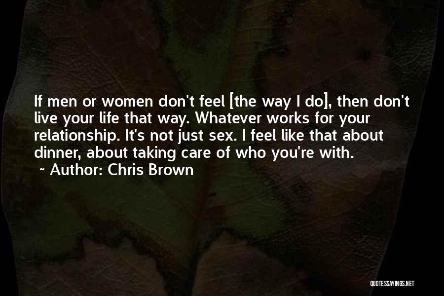 Chris Brown Quotes 479673