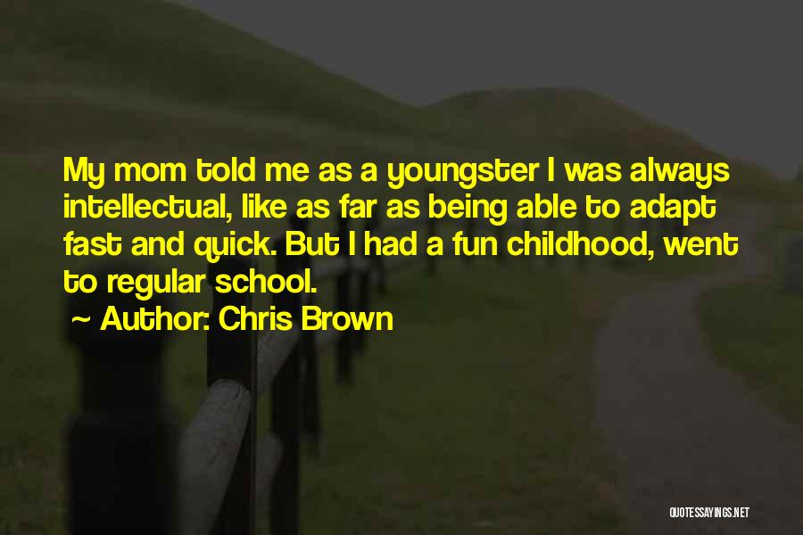 Chris Brown Quotes 577600
