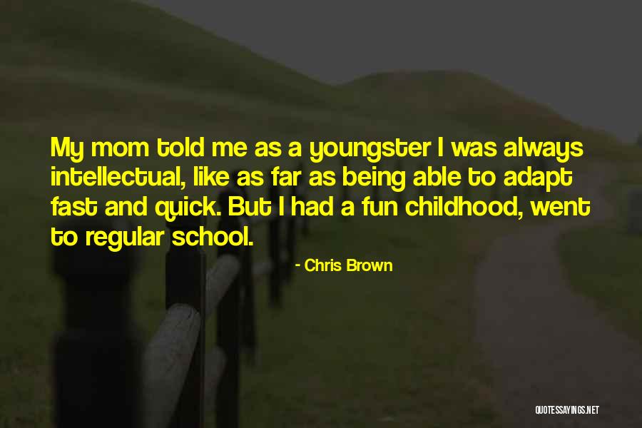 Chris Brown Quotes 577600