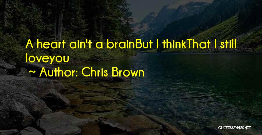 Chris Brown Quotes 597434