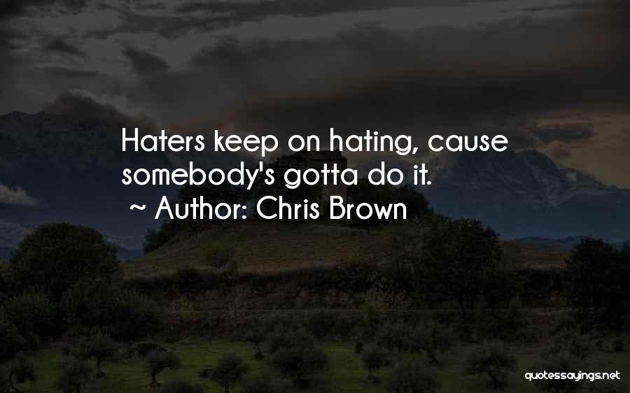 Chris Brown Quotes 775013