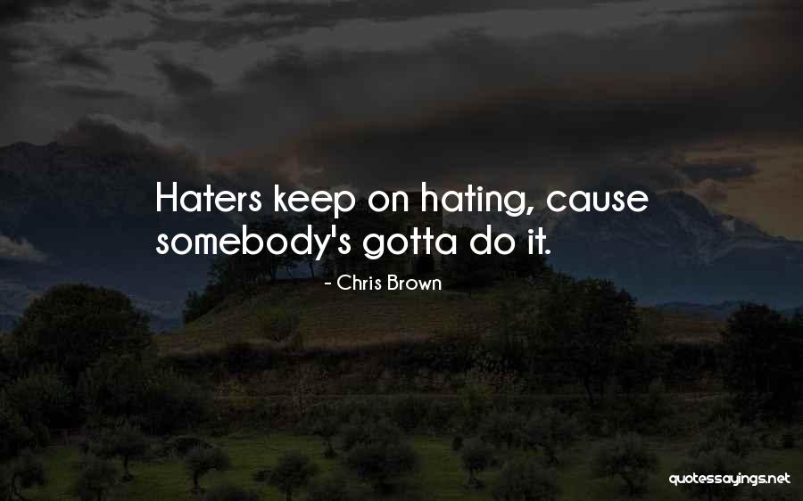 Chris Brown Quotes 775013