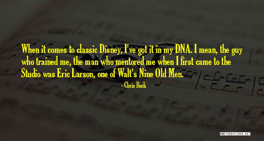 Chris Buck Quotes 774302