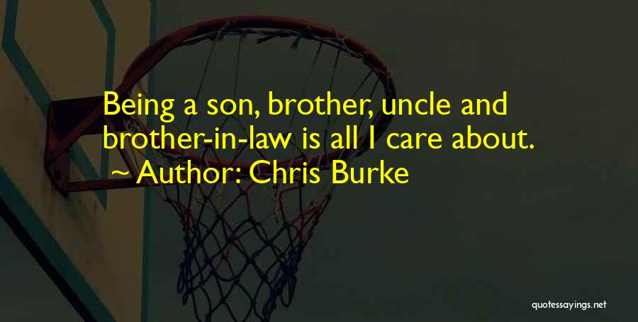 Chris Burke Quotes 888509