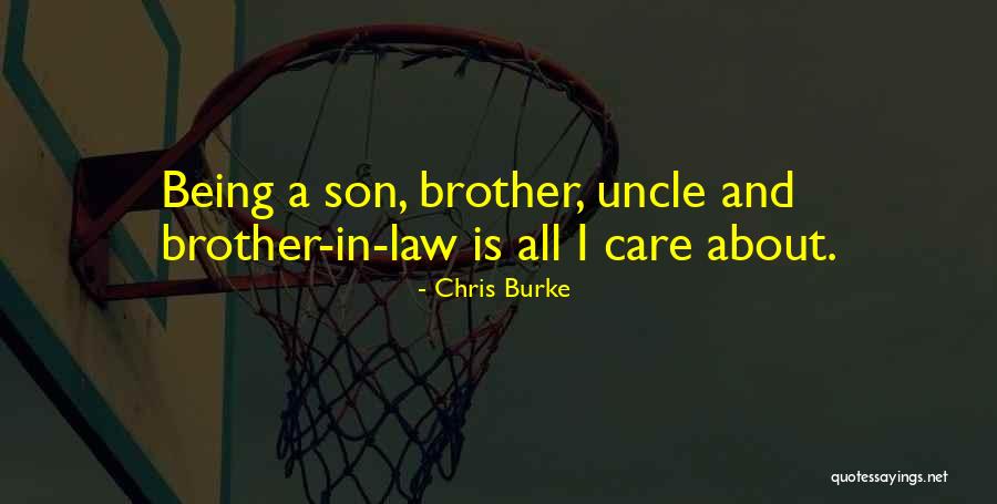 Chris Burke Quotes 888509