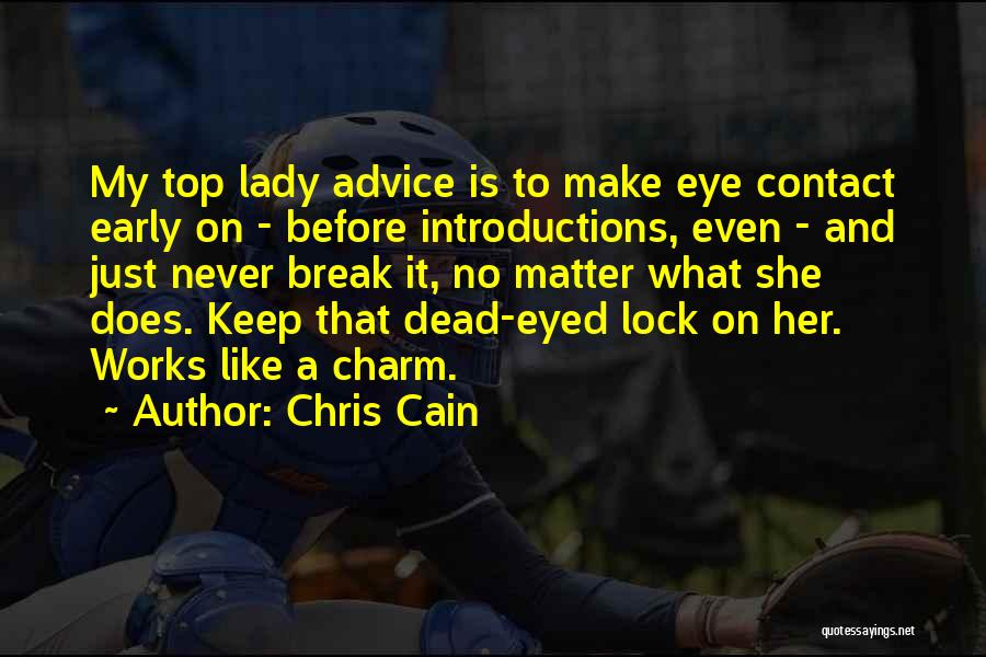 Chris Cain Quotes 1861176