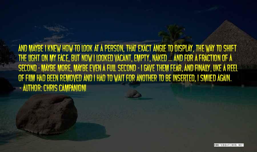 Chris Campanioni Quotes 719332