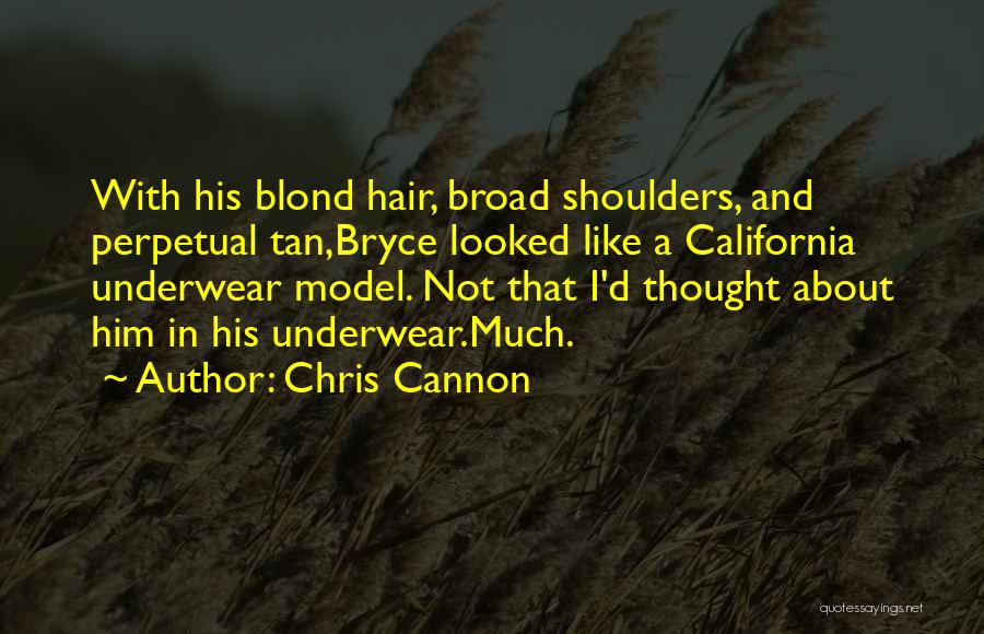 Chris Cannon Quotes 136568