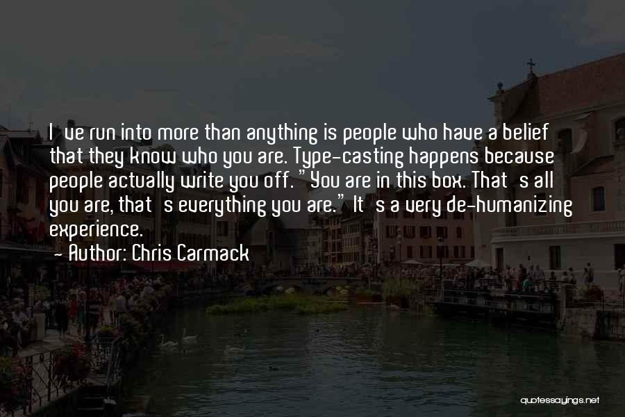 Chris Carmack Quotes 1091744