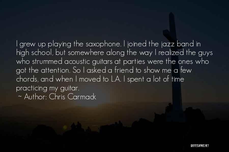 Chris Carmack Quotes 1673522