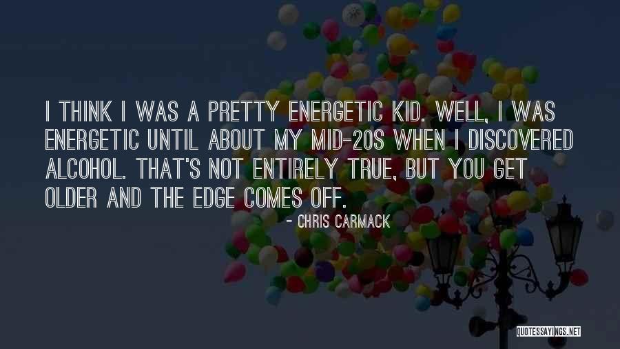 Chris Carmack Quotes 2055424