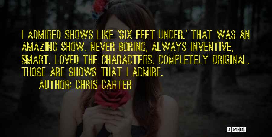 Chris Carter Quotes 1425295