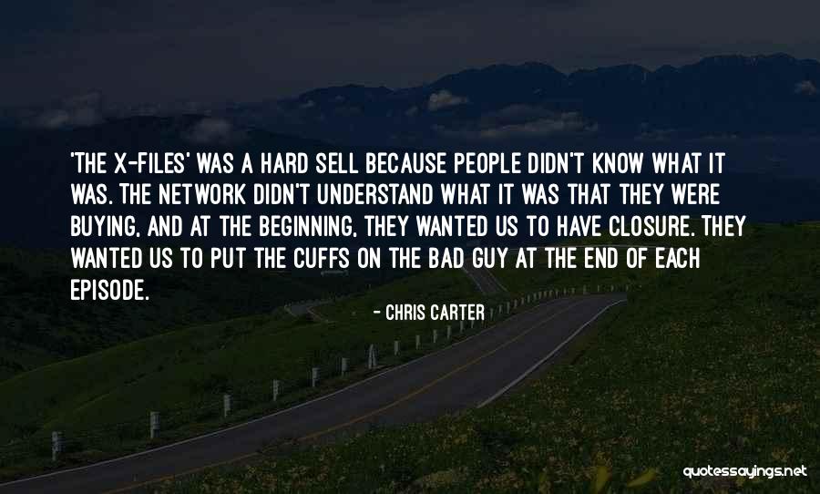 Chris Carter Quotes 1568214