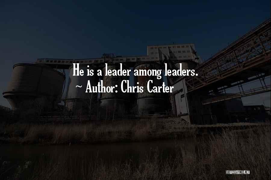 Chris Carter Quotes 1599118