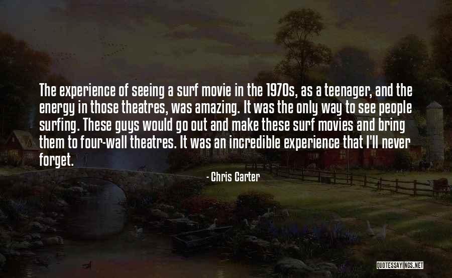 Chris Carter Quotes 169864