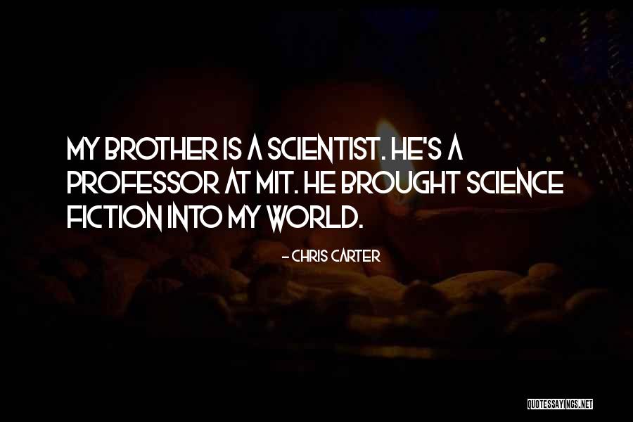 Chris Carter Quotes 1779136