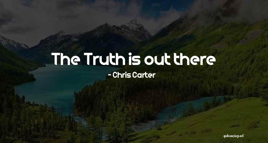 Chris Carter Quotes 364006