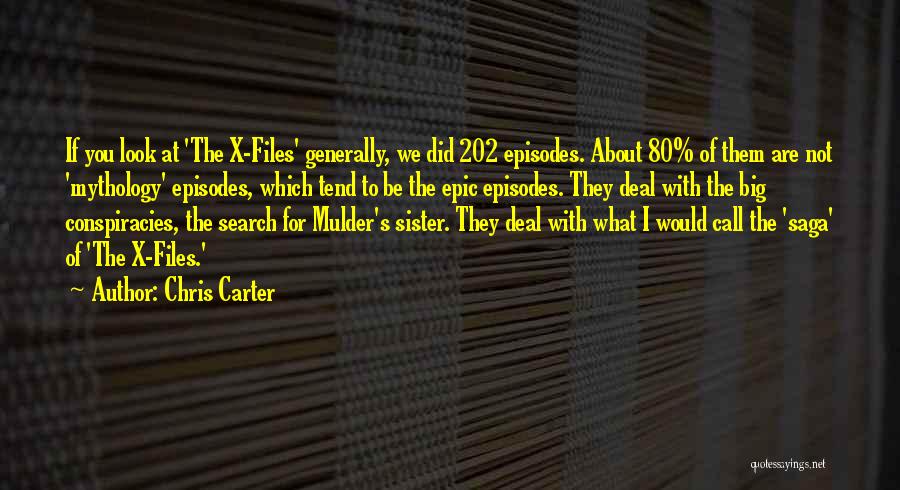 Chris Carter Quotes 417029