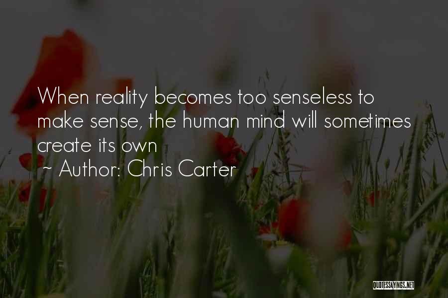 Chris Carter Quotes 986006