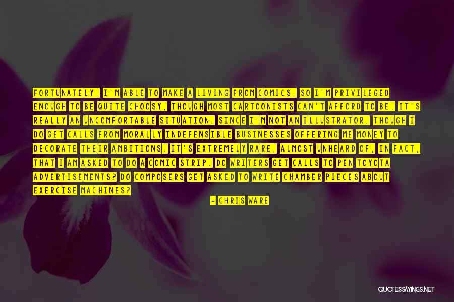 Chris Chamber Quotes By Chris Ware Chris Chamber Quotes By Chris Ware