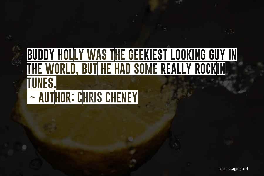 Chris Cheney Quotes 1091980