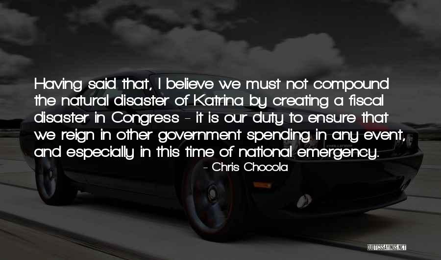 Chris Chocola Quotes 1166164 Chris Chocola Quotes 1166164